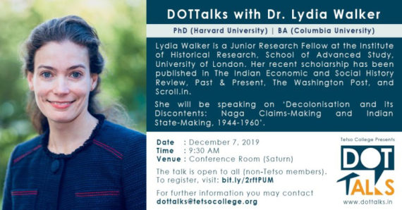 DotTalks with Lydia Walker – Decolonisation and its Discontents: Naga Claims-Making and Indian State-Making, 1944-1960