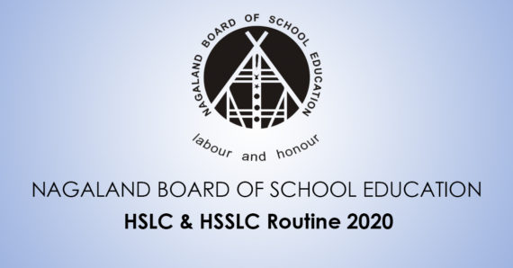 NBSE HSLC and HSSLC Routines for 2020 exams