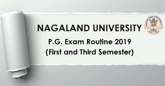 Nagaland University PG Exam Routine 2019 (First and Third Semester)