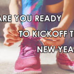 Are you ready to kickoff the New Year 2020