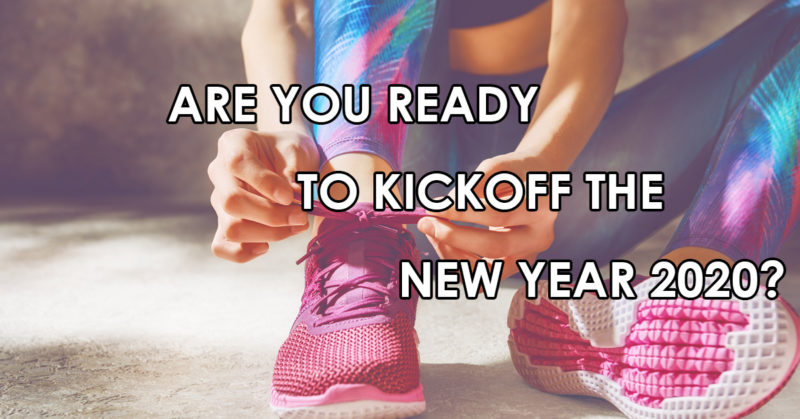 Are you ready to kickoff the New Year 2020