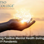 Cultivating Positive Mental Health during the Covid-19 Pandemic