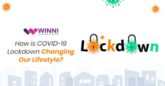 How is COVID-19 Lockdown Changing Our Lifestyle?