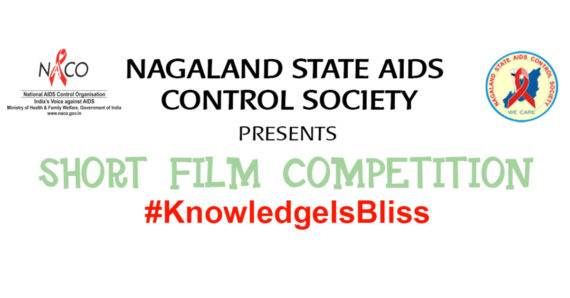 Nagaland State AIDS Control Society presents Short Film Competition