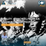 Orality: Memories from an Onomastic perspective