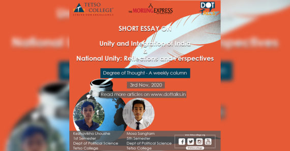 SHORT ESSAY ON  Unity and Integration of India & National Unity: Reflections and Perspectives | Tetso College