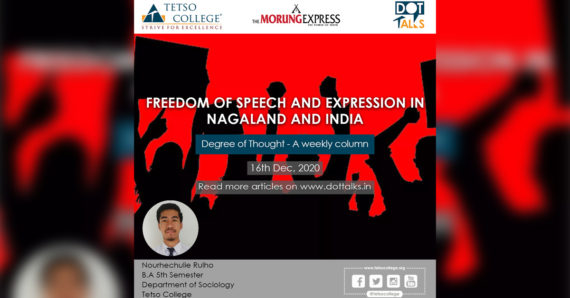 FREEDOM OF SPEECH AND EXPRESSION IN NAGALAND AND INDIA – Nourhechulie Rulho, B.A 5th Semester (Sociology Honours)