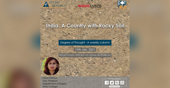 India: A Country with Rocky Soil – Nisha Dahiya, Asst. Professor, Department of English