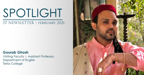 SPOTLIGHT – Gourab Ghosh | Visiting Faculty | Assistant Professor,  Department of English Tetso College