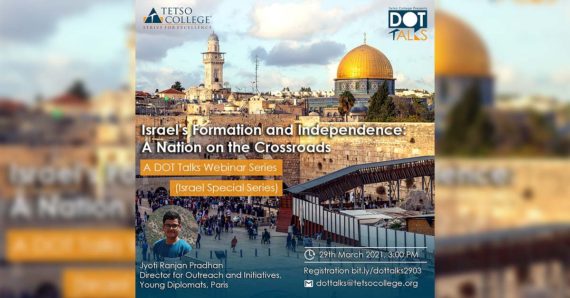 Israel’s Formation and Independence: A Nation on the Crossroads | A DOT Talks Webinar Series