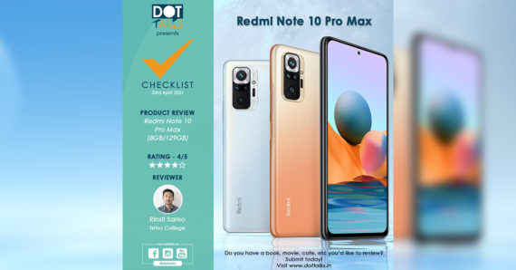 Product Review: Redmi Note 10 Pro Max