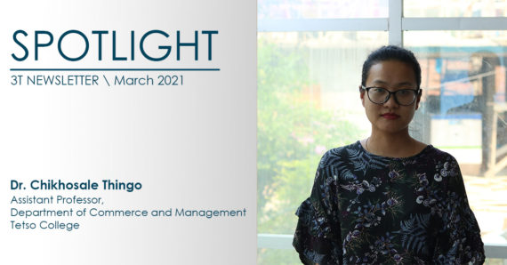 SPOTLIGHT – Dr. Chikhosale Thingo, Assistant Professor, Department of Commerce and Management