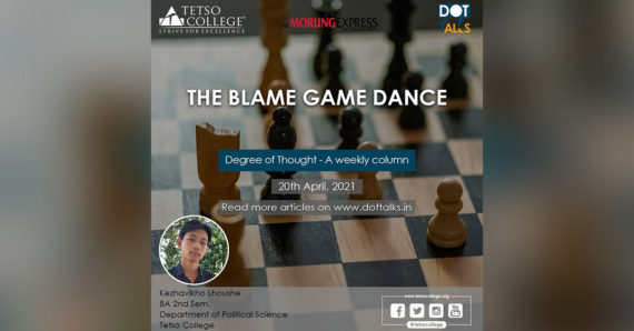 THE BLAME GAME DANCE – Kezhavikho Lhoushe, B.A. 2nd semester (Pol. Science Honors), Tetso College