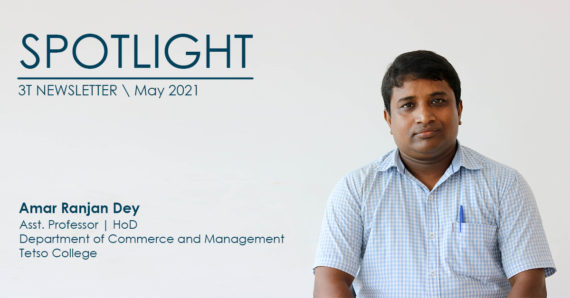 SPOTLIGHT – Amar Ranjan Dey, HoD, Department of Commerce and Management