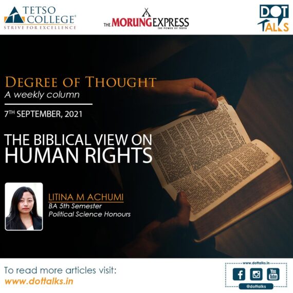 The Biblical View on Human Rights – Litina M Achumi, BA 5th Semester (Political Science Honours)