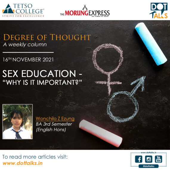 Sex Education -“Why is it important?” – Wonchilo Z Ezung, BA 3rd Semester (English Hons)