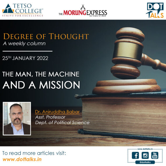 THE MAN, THE MACHINE AND A MISSION – Dr. Aniruddha Babar, Asst. Professor, Dept. of Political Science