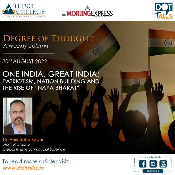 One India, Great India: Patriotism, Nation Building and the rise of “Naya Bharat” – Dr. Aniruddha Babar, Asst. Professor, Department of Political Science