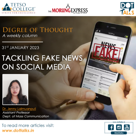 Tackling Fake News on Social Media – Dr. Jenny Lalmuanpuii, Assistant Professor, Dept. of Mass Communication