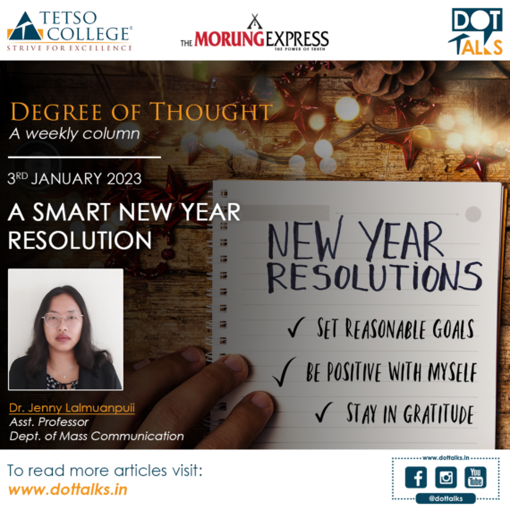 A Smart New Year Resolution – Dr. Jenny Lalmuanpuii, Asst. Professor, Dept. of Mass Communication