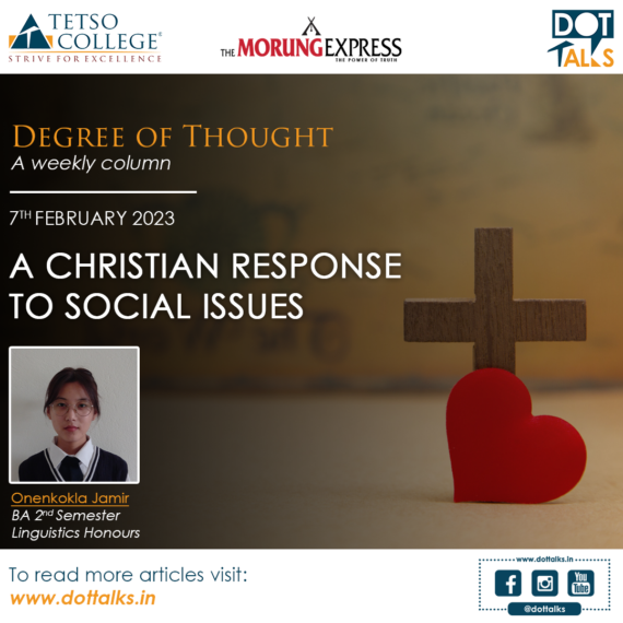 A Christian Response to Social Issues – Onenkokla Jamir, BA 2nd Semester, Linguistics Honours