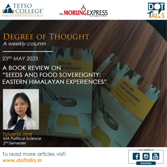 A Book Review on “Seeds and Food Sovereignty: Eastern Himalayan Experiences” – Putusenla Jamir, MA Political Science, 2nd Semester