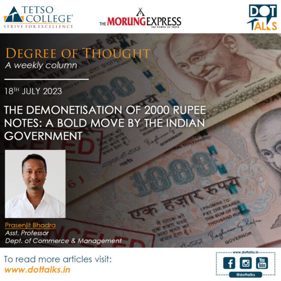 The Demonetisation of 2000 Rupee Notes: A Bold Move by the Indian Government – Prasenjit Bhadra, Assistant Professor, Department of Commerce & Management