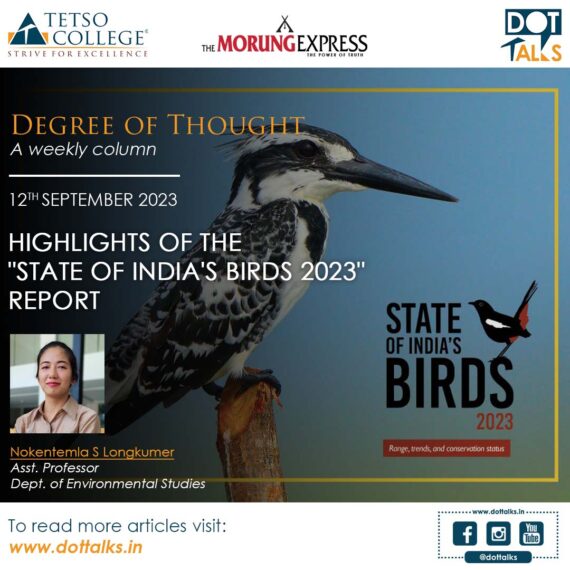 Highlights of the “State of India’s Birds 2023” Report – Nokentemla S Longkumer, Asst. Professor, Dept. of Environmental Studies