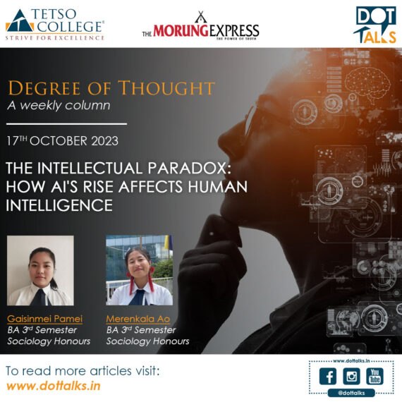 The Intellectual Paradox: How AI’s Rise Affects Human Intelligence – Gaisinmei Pamei and Merenkala Ao, BA 3rd Semester, Sociology Honours