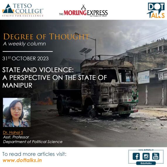 State and Violence: A Perspective on the State of Manipur – Dr. Hohoi S, Asst. Professor, Department of Political Science