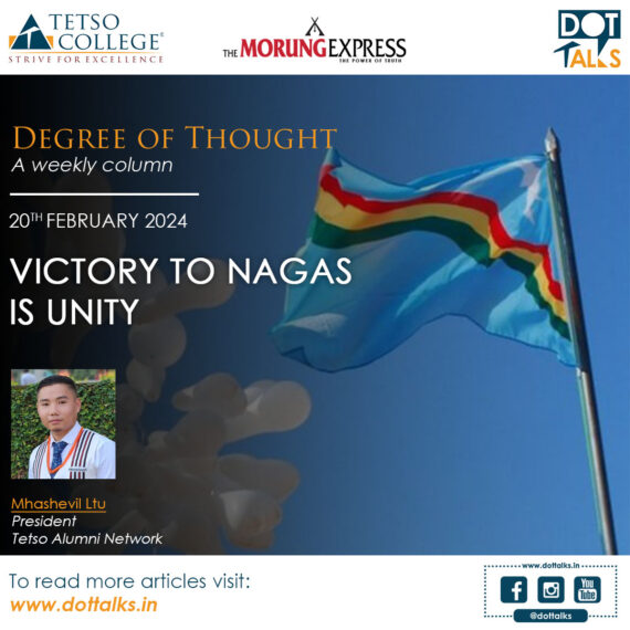 Victory to Nagas is Unity – Mhashevil Ltu, President, Tetso Alumni Network