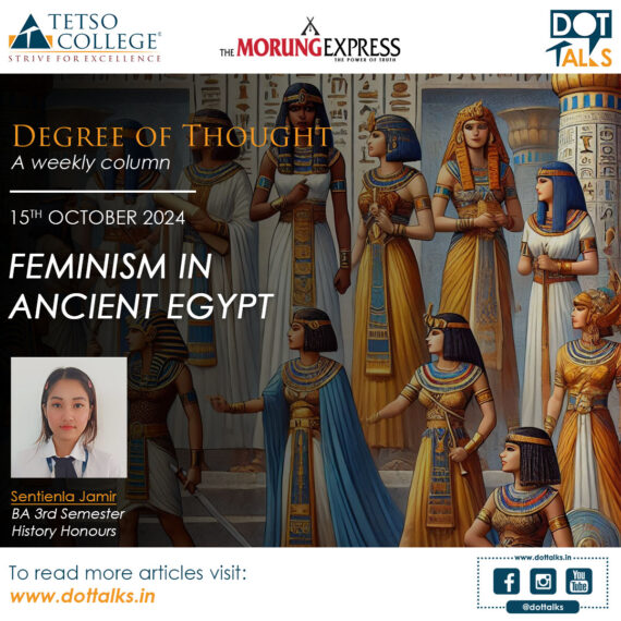 Feminism in Ancient Egypt – Sentienla Jamir, BA 3rd Semester, History Honours