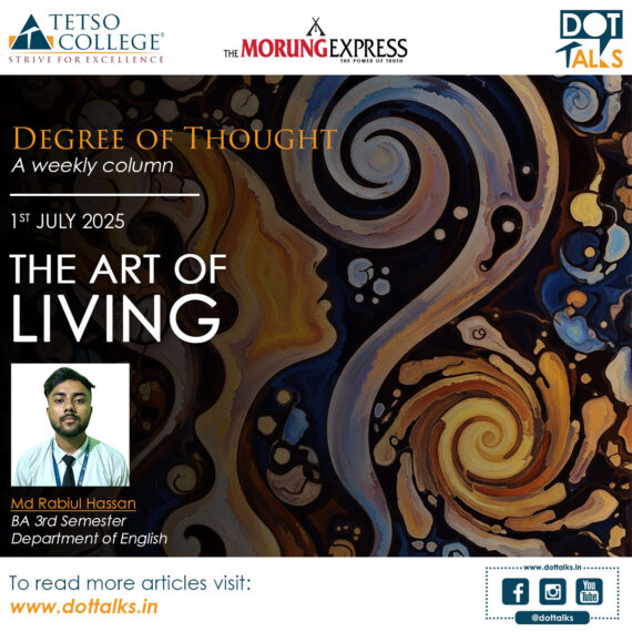 The Art of Living – Md Rabiul Hassan, BA 3rd Semester, Department of English