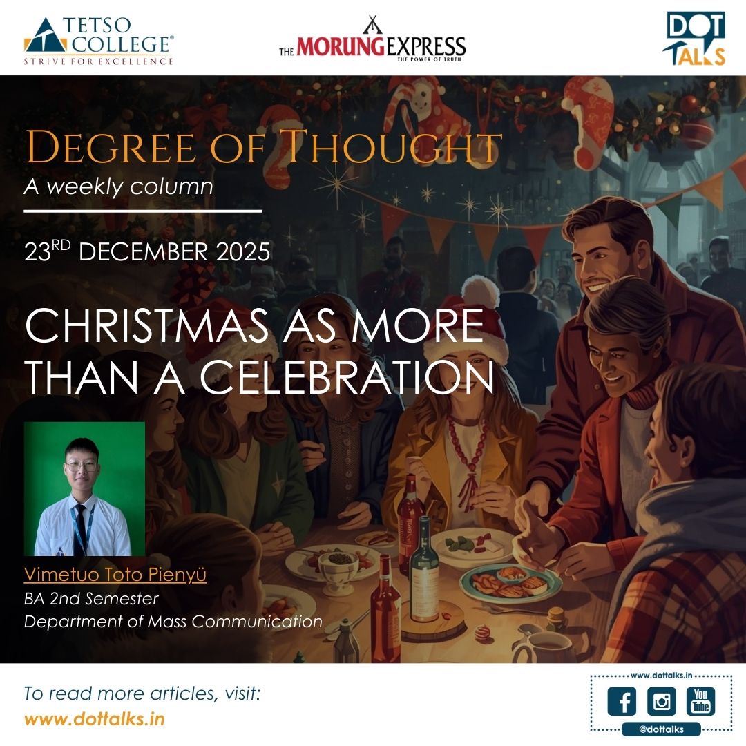 Christmas As More Than a Celebration – Vimetuo Toto Pienyü, BA 2nd Semester, Department of Mass Communication