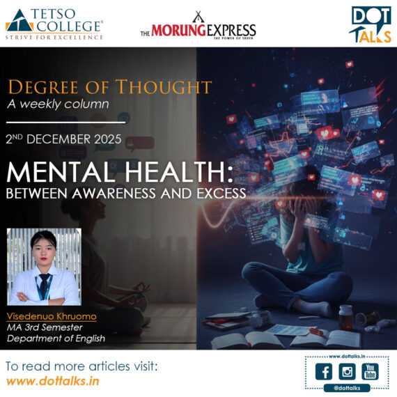 Mental Health: Between Awareness and Excess – Visedenuo Khruomo, MA 3rd Semester, Department of English