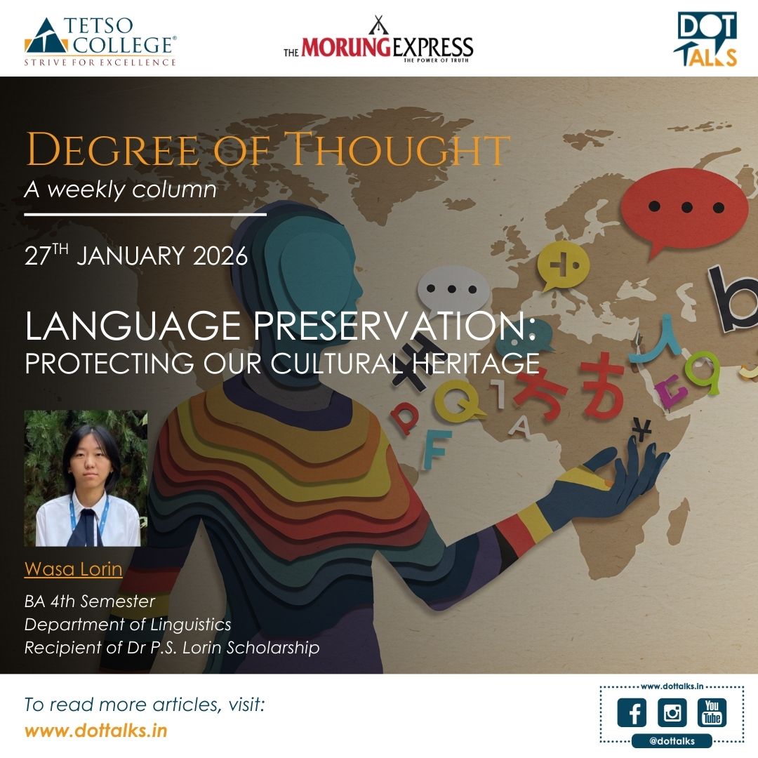 Language Preservation: Protecting Our Cultural Heritage – Wasa Lorin, BA 4th Semester, Department of Linguistics, Recipient of Dr P.S. Lorin Scholarship