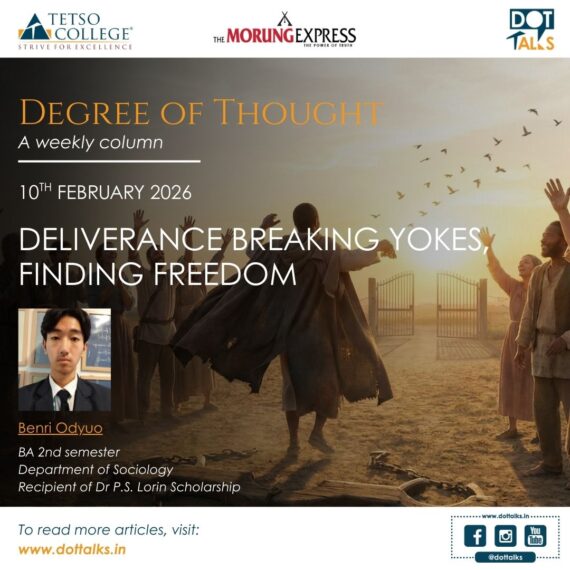 Deliverance Breaking Yokes, Finding Freedom – Benri  Odyuo, BA 2nd semester, Department of Sociology, Recipient of Dr P.S. Lorin Scholarship