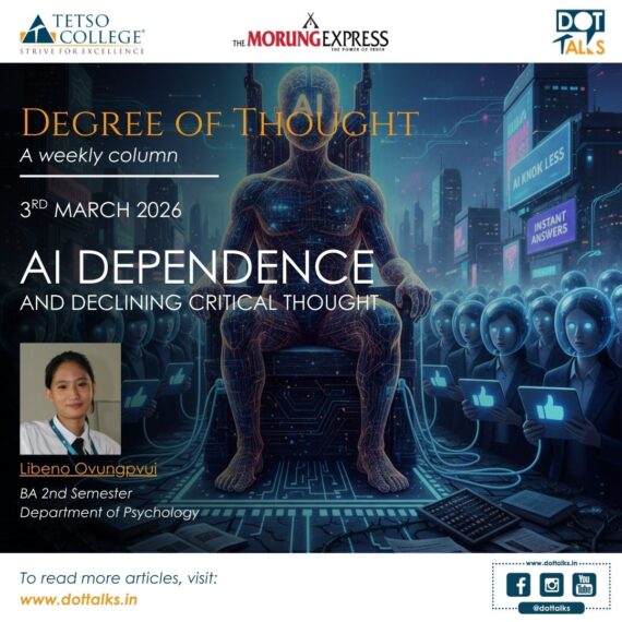 AI Dependence and Declining Critical Thought – Libeno Ovungpvui, BA 2nd Semester, Department of Psychology