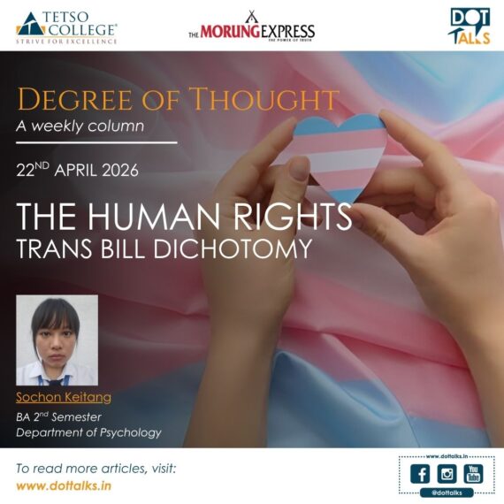 The Human Rights–Trans Bill Dichotomy – Sochon Keitang, BA 2nd Semester, Department of Psychology