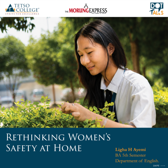 Rethinking Women’s Safety at Home – Ligha H Ayemi, BA 5th Semester, Department of English